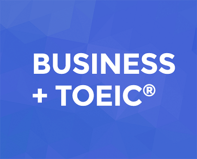 Business plus TOEIC® Program