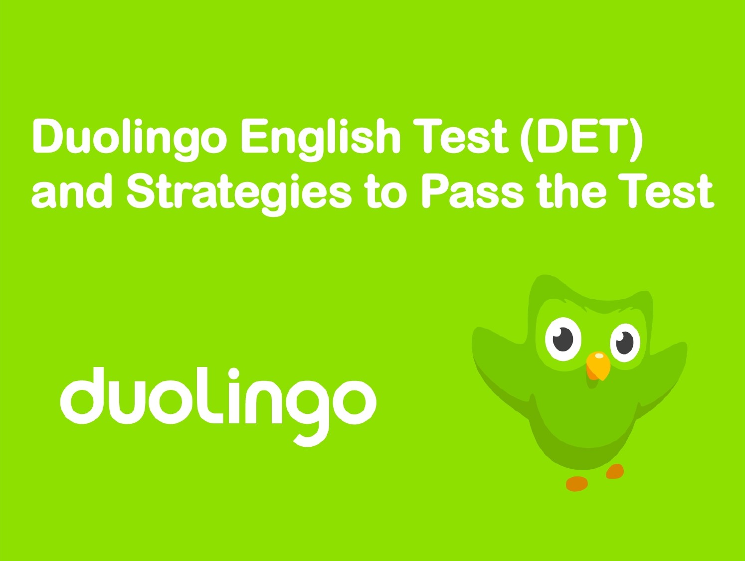 You are currently viewing Duolingo English Test 多邻国英语水平测试(DET) 和通过考试的策略